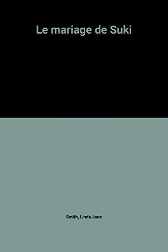 Le mariage de Suki