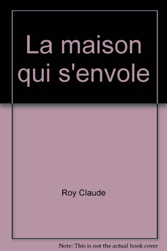 La Maison qui s'envole