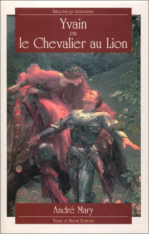 Yvain ou Le chevalier au lion