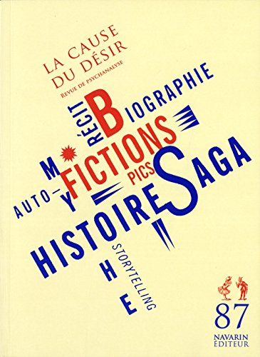 Cause du désir (La), n° 87. Fictions