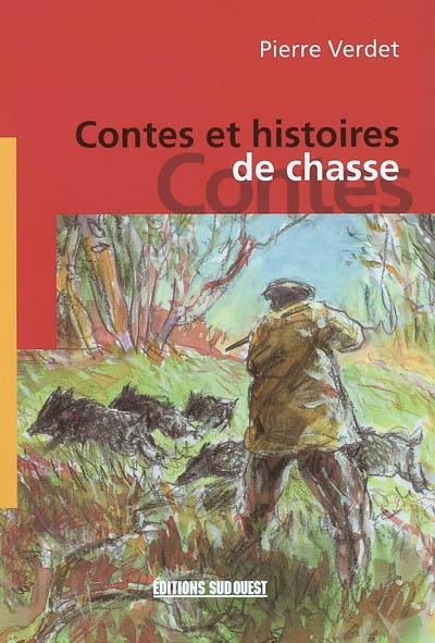 Contes et histoires de chasse