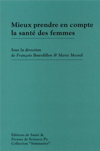 Mieux prendre en compte la santé des femmes : séminaire 2013
