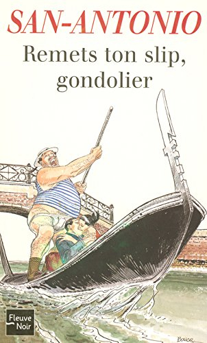 Remets ton slip, gondolier