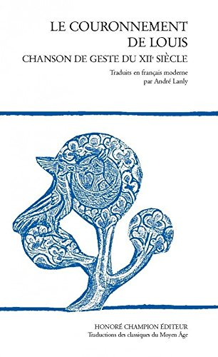 Le couronnement de Louis : chanson de geste du XIIe siècle