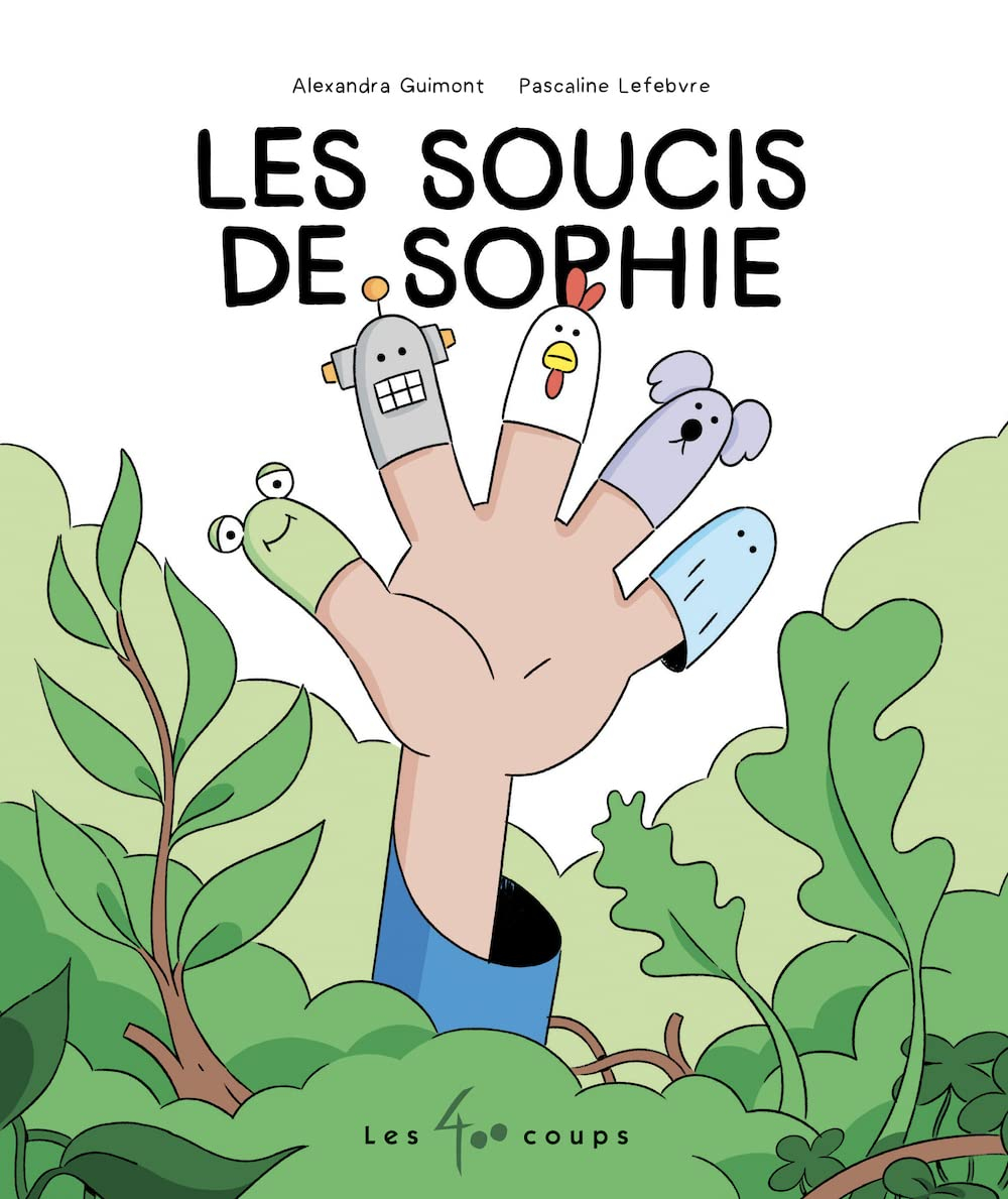 Les soucis de Sophie