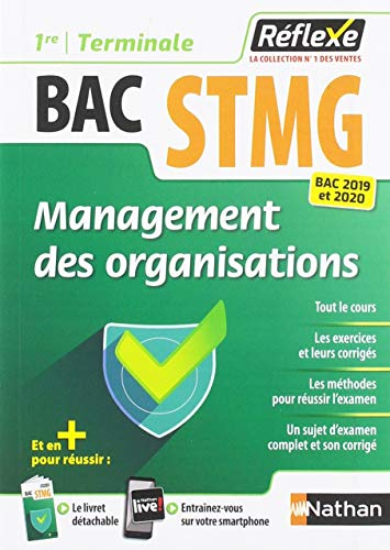 Management des organisations : bac STMG 1re, terminale : bac 2019 et 2020