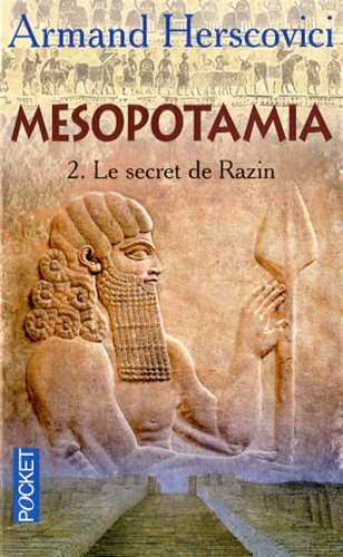 Mesopotamia. Vol. 2. Le secret de Razin