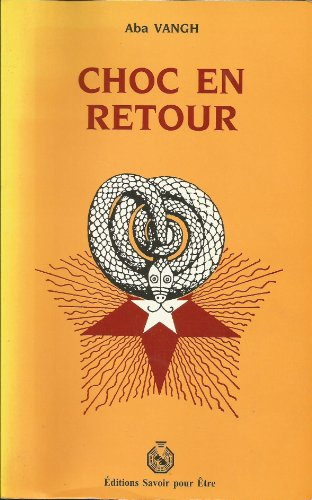 comment échapper au choc en retour?