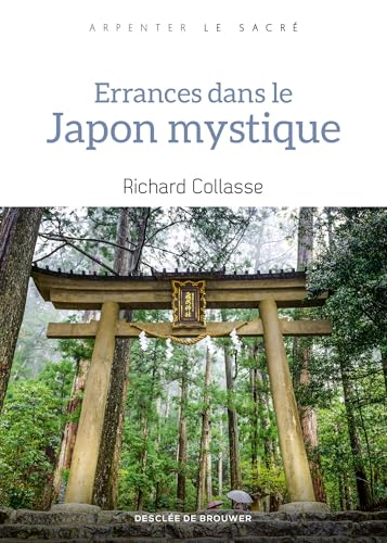 Errances dans le Japon mystique