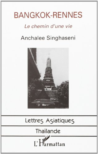 Bangkok-Rennes : le chemin d'une vie
