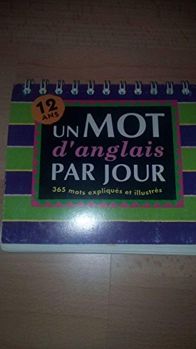 un mot d'anglais par jour 12 ans