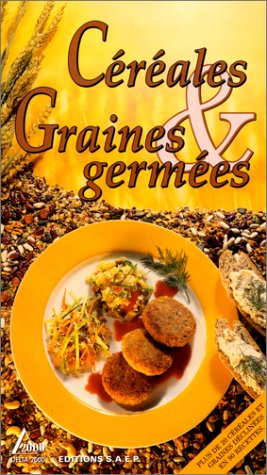 Céréales et graines germées
