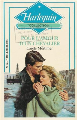pour l'amour d'un chevalier : collection : harlequin collection n, 724