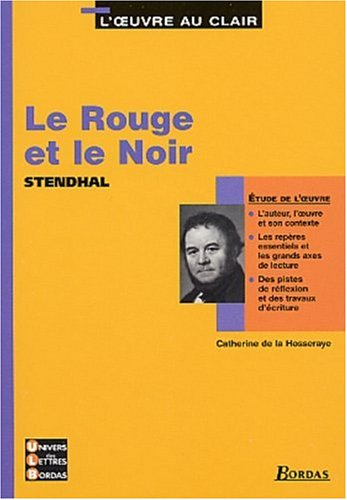Le rouge et le noir, Stendhal