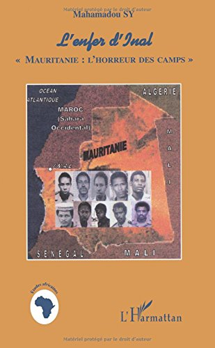 L'enfer d'Inal : Mauritanie, l'horreur des camps