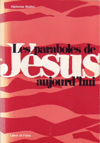 les paraboles de jésus aujourd'hui