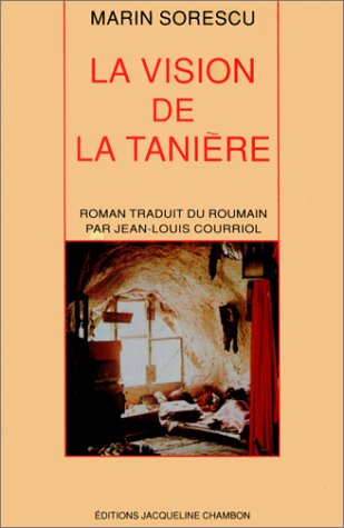 La Vision de la tanière