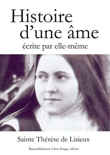 Histoire d'une âme : écrite par elle-même