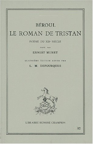 Le roman de Tristan : poème du XIIe siècle