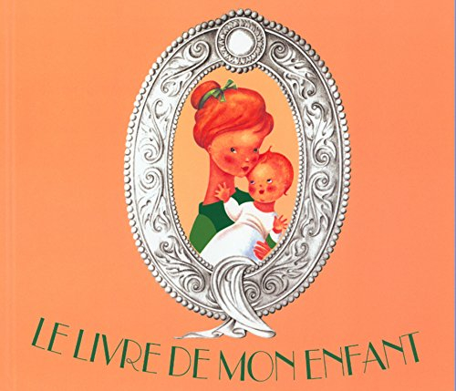 Le livre de mon enfant
