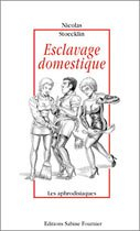 ESCLAVAGE DOMESTIQUE