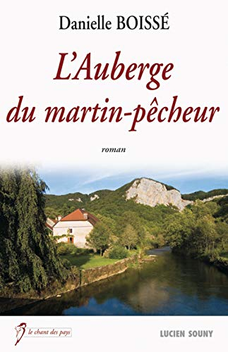 L'auberge du martin-pêcheur
