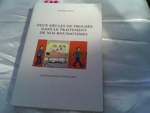 deux siècle de progrès dans le traitement de nos rhumatismes