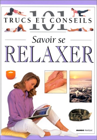 Savoir se relaxer