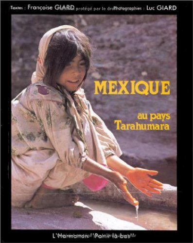 Mexique : au pays Tarahumara