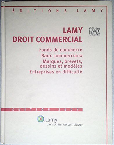 lamy droit commercial fonds de commerce baux commerciaux marques, brevets, dessins et modèles entrep