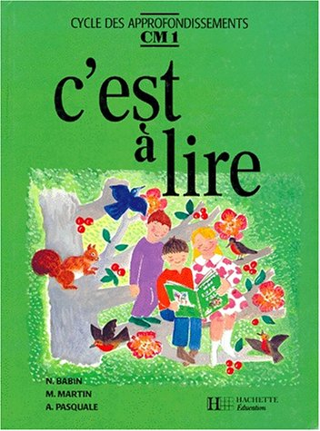 C'est à lire CM1 : cycle des approfondissements
