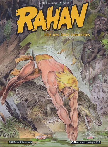 Rahan : fils des âges farouches. Vol. 3