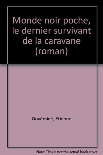 le dernier survivant de la caravane