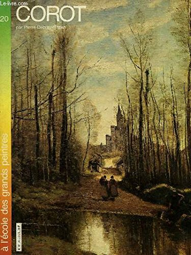 corot (a l'école des grands peintres .)