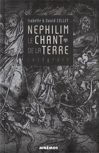 Nephilim : le chant de la terre : intégrale