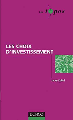 Les choix d'investissement