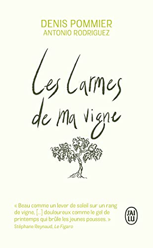 Les larmes de ma vigne