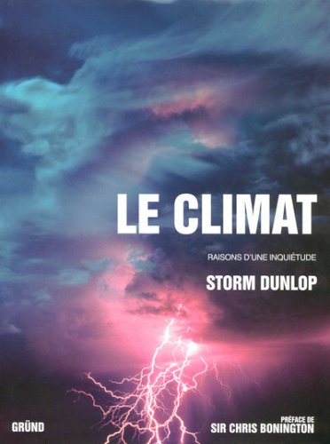 Le climat : raisons d'une inquétude