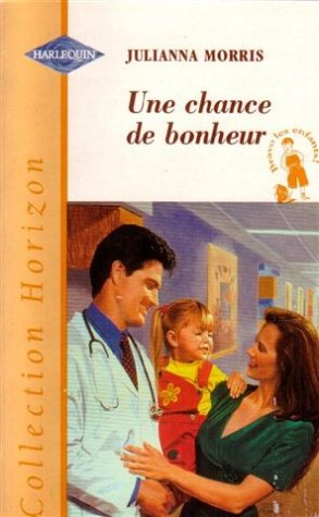 une chance de bonheur : collection : collection horizon n, 1570