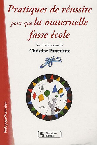 Pratiques de réussite pour que la maternelle fasse école