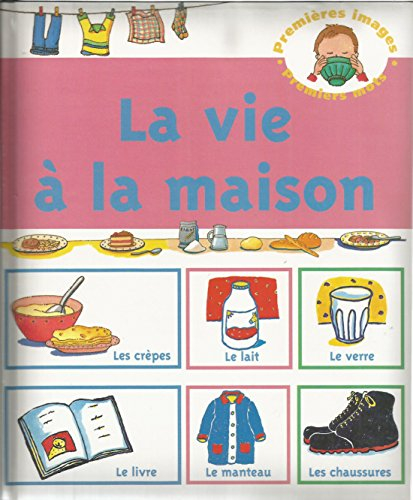 la vie a la maison