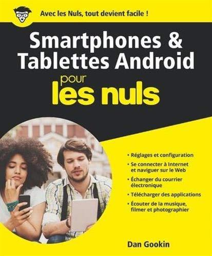 Smartphones & tablettes Android pour les nuls