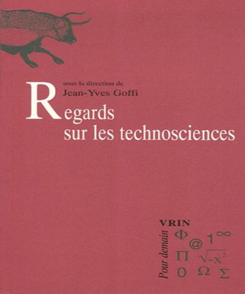 Regards sur les technosciences