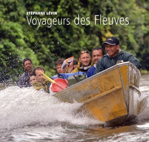 Voyageurs des fleuves
