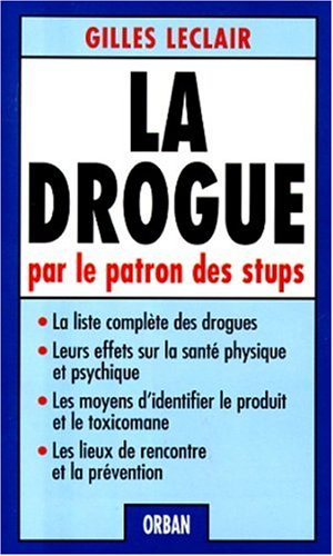 La drogue