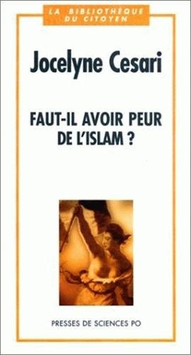 Faut-il avoir peur de l'islam ?