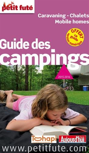 Guide des campings 2015-2016 : caravaning, chalets, mobile homes