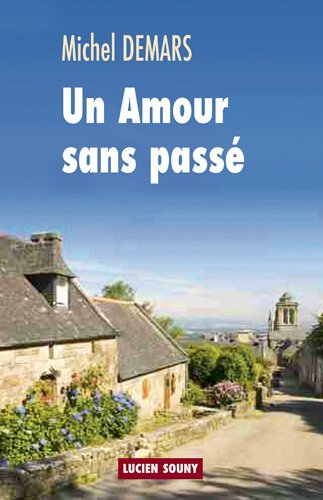 Un amour sans passé