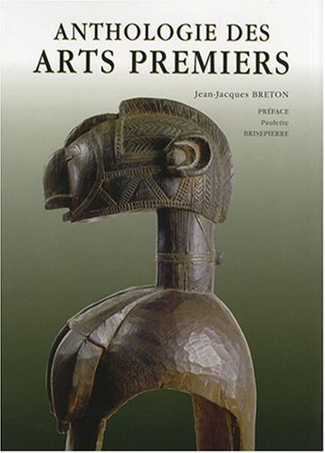 Anthologie des arts premiers