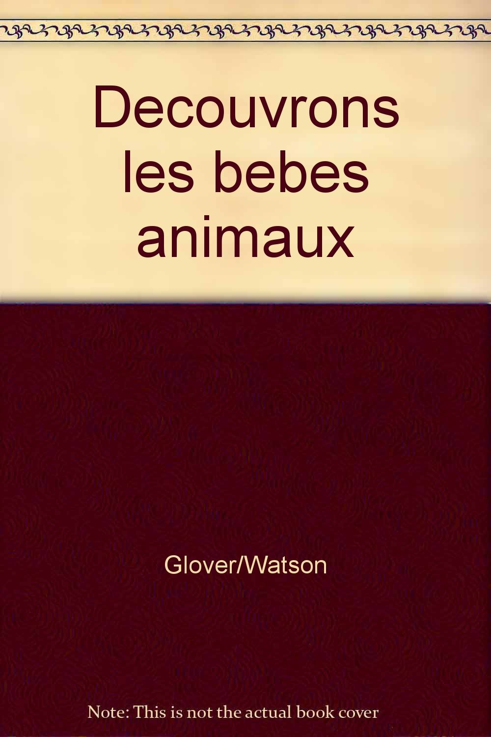 Decouvrons les bebes animaux